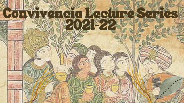 Convivencia Lecture Series 2021-22